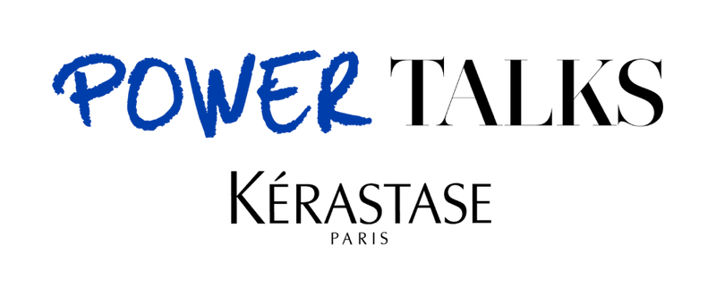 Power Talks de Kerastase